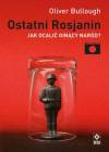 Ostatni Rosjanin Jak ocalić ginący naród?