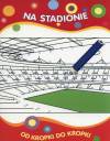 Od kropki do kropki Na stadionie