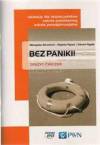 Bez paniki. Zeszyt ćwiczeń dla szk.śr.