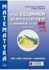 Matematyka. Zbiór zadań przed egzaminem gimnazjalnym 2017