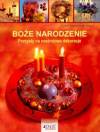 Boże Narodzenie. Pomysły na nastrojowe dekoracje