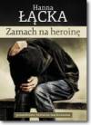 Zamach na heroinę