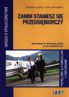 Zanim staniesz się przedsiębiorczy. Podręcznik dla gimnazjum z ćwiczeniami