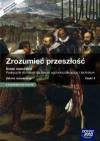 Zrozumieć przeszłość 2 Historia. Dzieje nowożytne. Podręcznik dla liceum ogólnokształcącego i technikum. Zakres rozszerzony