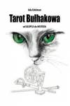 Tarot Bułhakowa. Od głupca do mistrza