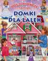 Poszukiwacze na tropie Domki dla lalek