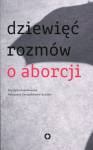 Dziewięć rozmów o aborcji