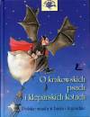 O krakowskich psach i kleparskich kotach