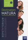 Destination Matura Język angielski Repetytorium Poziom podstawowy i rozszerzony
