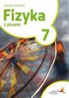 Fizyka z plusem. Zeszyt ćwiczeń dla klasy 7