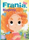 Frania Kupmi i takale. Mój Mały Świat