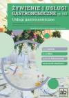 Żywienie i usługi gastronomiczne. Część VIII