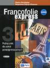 Francofolie express 3 Podręcznik + CD
