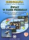 Świat w fazie przemian. Część 3 - Geografia. Podręcznik. Zakres podstawowy