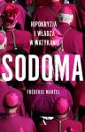 Sodoma Hipokryzja i władza w Watykanie