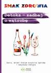 Detoks - zadbaj o wątrobę
