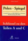 Polen - spiegel - 14 aktuelle texte aus der spiegel zur deutschen berichterstattung uber polen
