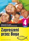 Zaproszeni przez Boga 4 Podręcznik. Klasa 4 Szkoła podstawowa Religia