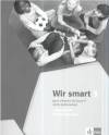 Wir smart 3. Język niemiecki dla klasy VI szkoły podstawowej. Zeszyt ćwiczeń. Wersja podstawowa