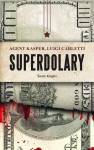 Superdolary