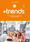 Trends 3. Zeszyt ćwiczeń do języka niemieckiego dla liceów i techników. Poziom A2