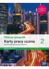 Oblicza geografii 2 Karty pracy ucznia dla liceum i technikum Zakres podstawowy Szkoły ponadpodstawowe