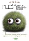 Pleśń – ukryta przyczyna chorób. 5 prostych i bezpiecznych sposobów na pokonanie pleśni i odzyskanie zdrowia
