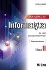 Teraz bajty. Klasa 2. Informatyka dla szkół ponadpodstawowych. Zakres podstawowy