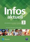 Infos Aktuell 3. Jezyk niemiecki. Podręcznik + kod (Interaktywny podręcznik i zeszyt ćwiczeń) - Opracowanie zbiorowe Infos Aktuell 3. Jezyk niemiecki. Podręcznik + kod (Interaktywny podręcznik i zeszyt ćwiczeń)