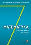 Matematyka 7. Przygotowanie do egzaminu ósmoklasisty. Zestawy zadań dla uczniów klas siódmych