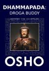 Dhammapada: Droga Buddy