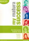 My Matura Success. Pre-Intermediate. Students' Book