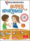 Super sportowcy. Kolorowanki z naklejkami
