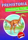 Prehistoria. Dinozaury Trias