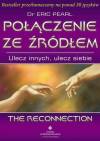 Połączenie ze źródłem. Ulecz innych, ulecz siebie
