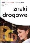 Znaki drogowe