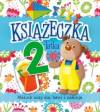 Książeczka 2-latka. Maluch uczy się, bawi i nakleja