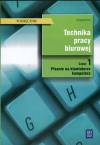 Technika pracy biurowej Podręcznik Część 1