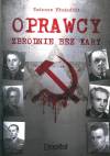 Oprawcy Zbrodnie bez kary
