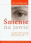 Śnienie na jawie