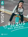 Jezus nas zbawia 6. Część 1. Podręcznik z ćwiczeniami