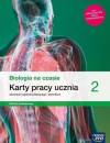 Biologia na czasie 2 Karty pracy ucznia dla liceum ogólnokształcącego i technikum. Zakres podstawowy