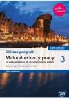 Oblicza geografii 3 Maturalne karty pracy dla liceum i technikum Zakres rozszerzony