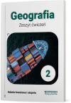 Geografia 2. Zeszyt ćwiczeń dla szkół branżowych I stopnia