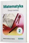 Matematyka 2. Zeszyt ćwiczeń dla szkół branżowych I stopnia
