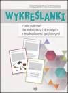 Wykreślanki. Zbiór ćwiczeń dla młodzieży i dorosłych z trudnościami językowymi