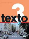 Texto 3 Język francuski.  Podręcznik dla liceum i technikum. Poziom B1 + DVD-Rom + kod /PACK/