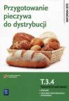 Przygotowanie pieczywa do dystrybucji. Kwalifikacja T.3.4. Podręcznik do nauki zawodu. Piekarz. Technik technologii żywności