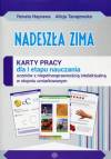 Nadeszła zima Karty pracy dla I etapu nauczania uczniów z niepełnosprawnością intelektualną