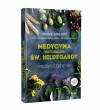 Medycyna naturalna Św. Hildegardy